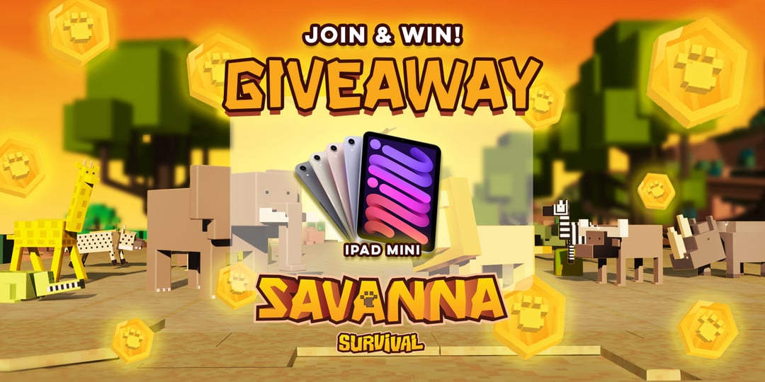 《Savanna Survival》搶先預熱大放送 iPad mini等你來抽🎉🎉