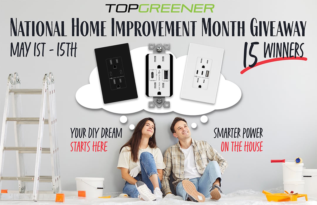 TopGreener’s National Home Improvement Month Giveaway