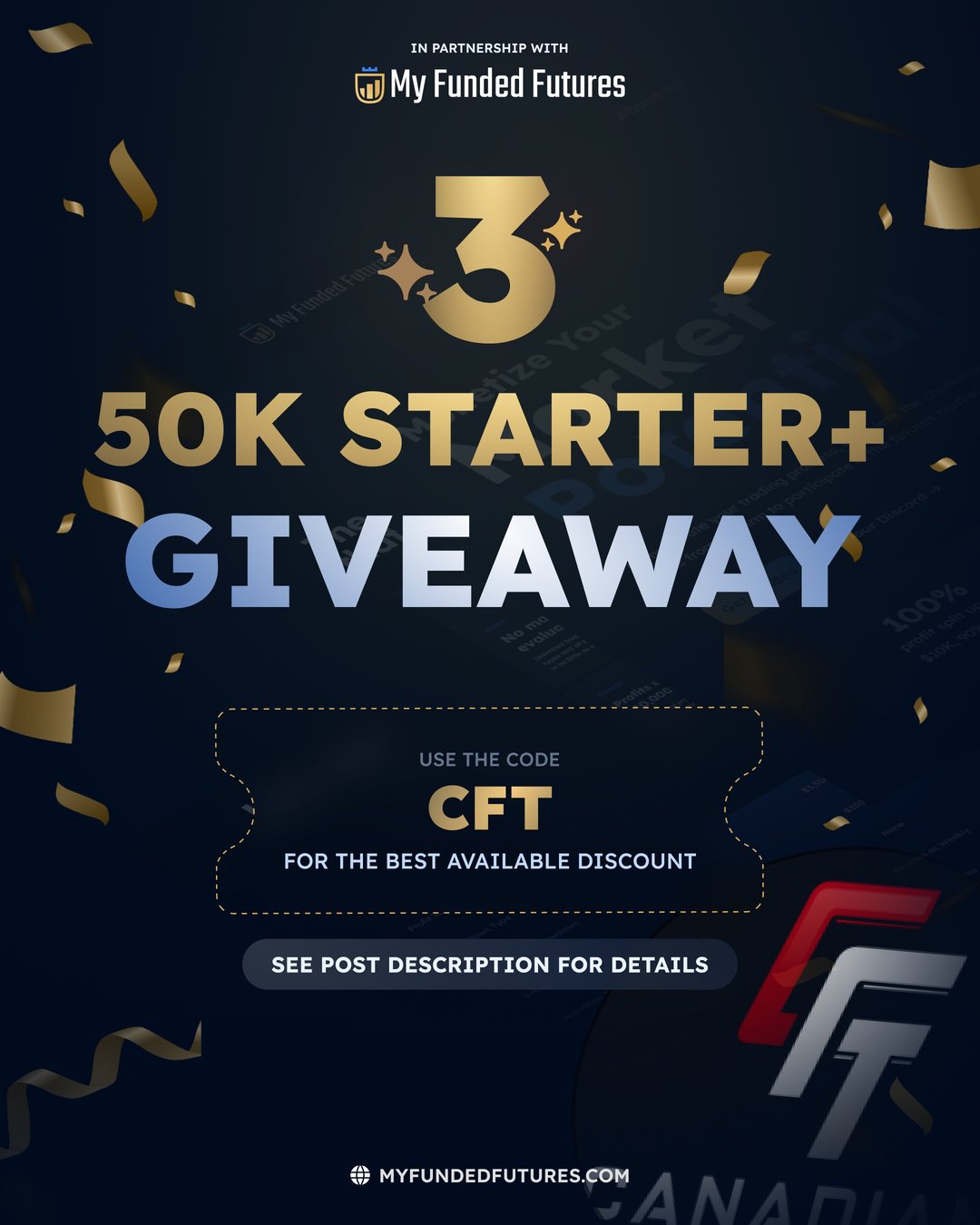 My Funded Futures x CFT Giveaway: 3 $50K Starter Plus Accounts