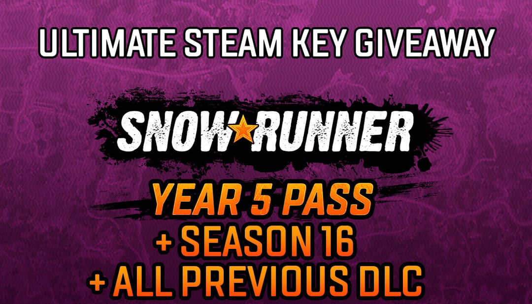 SnowRunner Steam Key Giveaway (ALL DLC)