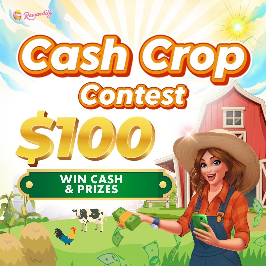 Cash Crop Contest – Rewardify Games