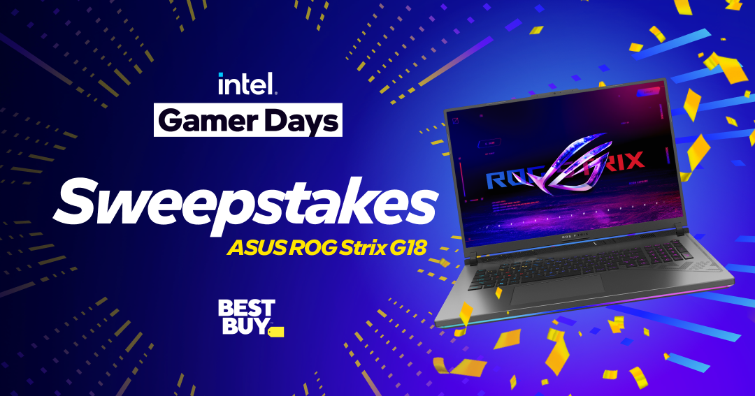 “Intel® Gamer Days 2025 Built to Win” Sweepstakes!