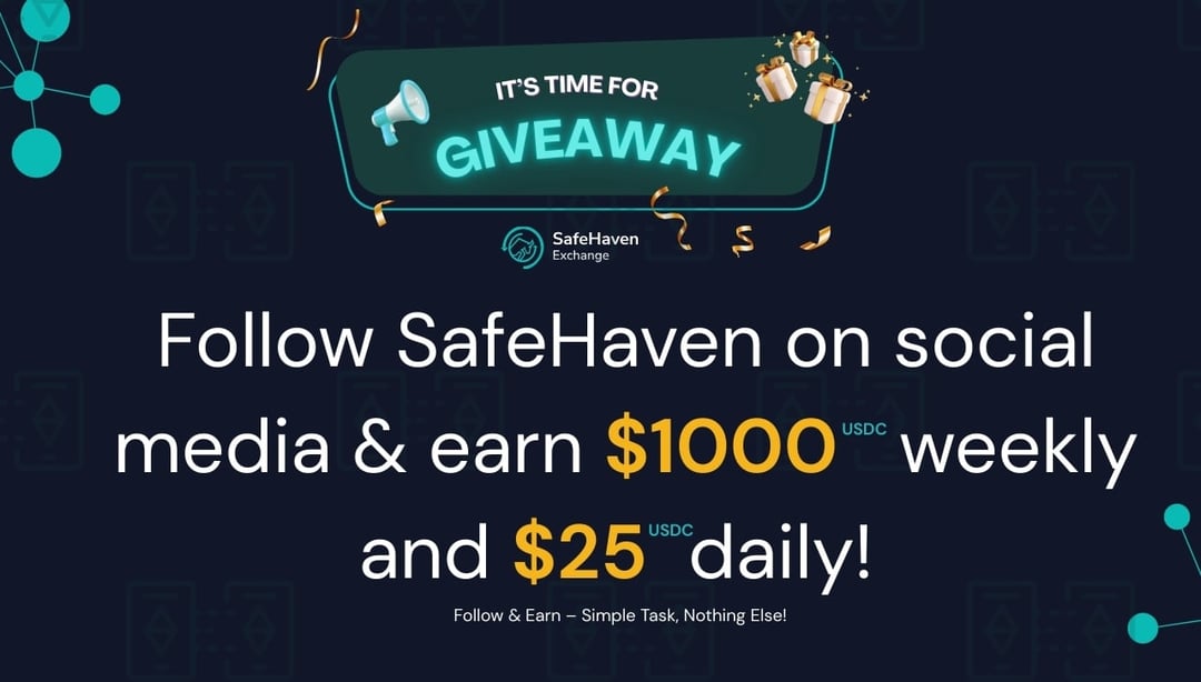 Follow SafeHaven on social media & earn $1000 USDC weekly and $25 USDC daily! 🚀