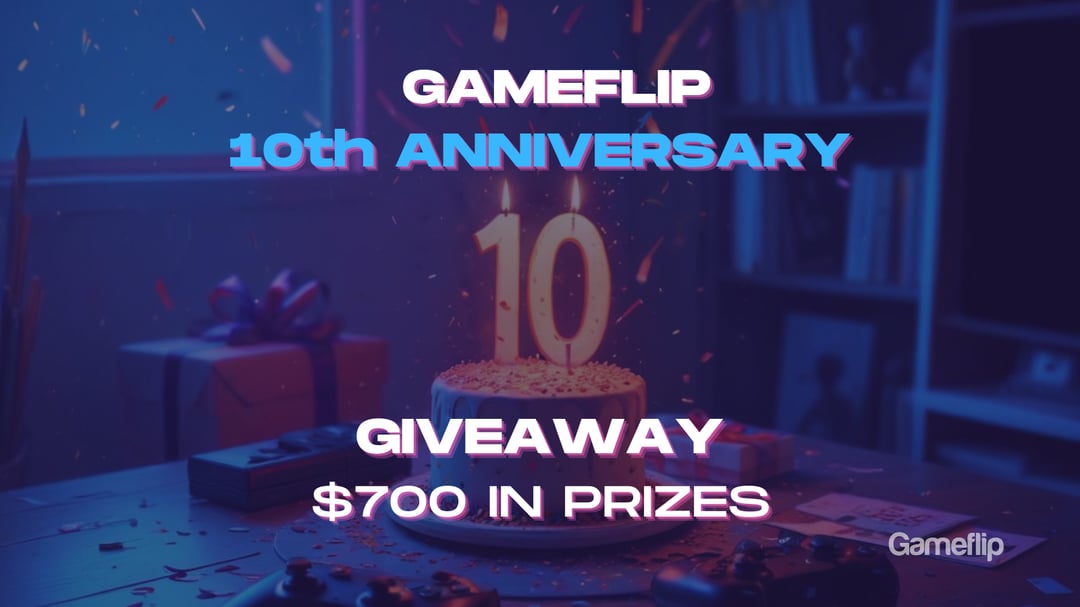 10 years of Gameflip Giveaway – $700 IN PRIZES!